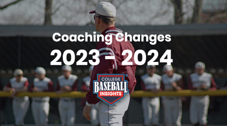 2023 2024 Coaching Changes 1 College Baseball Insights   2023 2024 Coaching Changes 1 768x426 