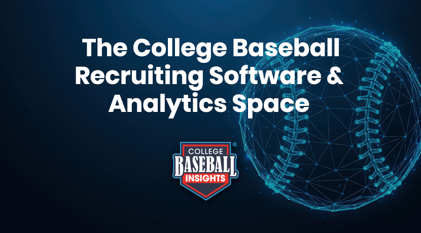 The College Baseball Recruiting Software & Analytics Space